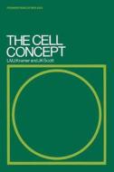 The Cell Concept di L.M.J. Kramer, J.K. Scott edito da Palgrave