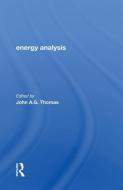 Energy Analysis/h di Roger D K Thomas edito da Taylor & Francis Ltd