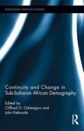 Continuity and Change in Sub-Saharan African Demography edito da Taylor & Francis Ltd