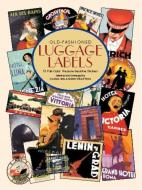 Old-fashioned Luggage Labels di Carol Belanger Grafton edito da Dover Publications Inc.