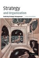 Strategy and Organization di Loizos Heracleous edito da Cambridge University Press