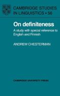 On Definiteness di Andrew Chesterman edito da Cambridge University Press