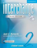 Interchange Student's Book 2 With Audio Cd di Jack C. Richards, Jonathan Hull, Susan Proctor edito da Cambridge University Press