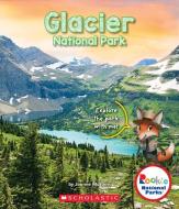 Glacier National Park (Rookie National Parks) di Joanne Mattern edito da CHILDRENS PR