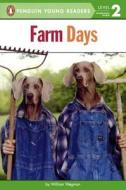 Farm Days di William Wegman edito da Turtleback Books