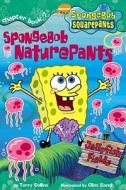 Spongebob Naturepants di Terry Collins edito da Simon Spotlight/Nickelodeon