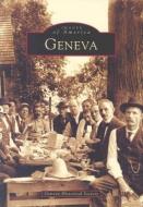 Geneva di Geneva Historical Society edito da ARCADIA PUB (SC)
