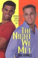 The Night We Met di Rob Byrnes edito da Kensington Publishing