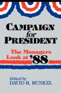 Campaign for President edito da Praeger Publishers
