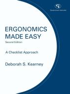 Ergonomics Made Easy di Deborah S. Kearney edito da Government Institutes