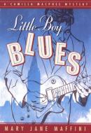 Little Boy Blues di Mary Jane Maffini edito da Napoleon Publishing