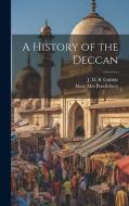 A History of the Deccan di J. D. B. D. Gribble, Mary Pendlebury edito da LEGARE STREET PR