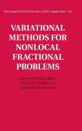Variational Methods for Nonlocal Fractional Problems di Giovanni Molica Bisci, Vicentiu D. Radulescu, Raffaella Servadei edito da Cambridge University Press