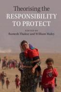 Theorising the Responsibility to Protect edito da Cambridge University Press