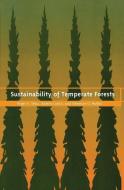 Sustainability of Temperate Forests di Roger A. Sedjo edito da Taylor & Francis Ltd