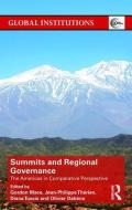 Summits & Regional Governance edito da Taylor & Francis Ltd