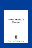 Anne's House of Dreams di Lucy Maud Montgomery edito da Kessinger Publishing