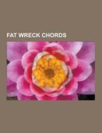 Fat Wreck Chords di Fuente Wikipedia edito da University-press.org