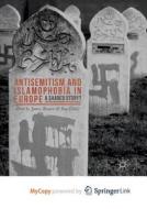 Antisemitism And Islamophobia In Europe edito da Springer Nature B.V.