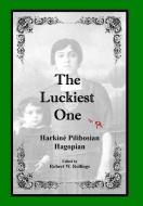 The Luckiest One di Harkiné Hagopian edito da Lulu.com