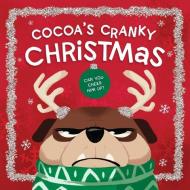 Cocoa's Cranky Christmas di Thomas Nelson edito da Thomas Nelson Publishers