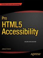 Pro Html5 Accessibility di Joshue O'Connor edito da Springer-verlag Berlin And Heidelberg Gmbh & Co. Kg