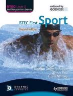 Btec Level 2 First Sport di Jennifer Stafford-Brown, Simon Rea, Chris Manley edito da Hodder Education