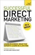 Direct Marketing In A Week di Patrick Forsyth, Martin Manser edito da Hodder & Stoughton General Division