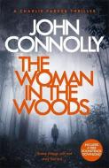 The Woman in the Woods di John Connolly edito da Hodder & Stoughton