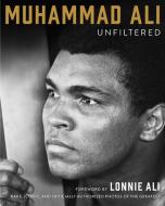 Unfiltered di Muhammad Ali edito da Simon + Schuster Inc.