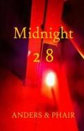 Midnight 2 8 di Anders, Phair edito da Createspace