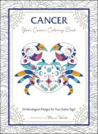Cancer: Your Cosmic Coloring Book: 24 Astrological Designs for Your Zodiac Sign! di Mecca Woods edito da ADAMS MEDIA