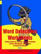 Word Detectives Worksheets: Student Pages for Learning Latin Roots Through di Trista Gleason edito da Createspace