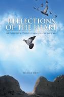 Reflections of the Heart di Reginald Gentry edito da Xlibris