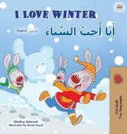 I Love Winter (English Arabic Bilingual Book for Kids) di Shelley Admont, Kidkiddos Books edito da KidKiddos Books Ltd.