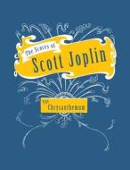 The Scores of Scott Joplin - The Chrysanthemum - Sheet Music for Piano di Scott Joplin edito da Read Books