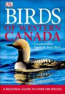 BIRDS OF WESTERN CANADA di DK edito da DORLING KINDERSLEY