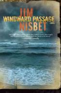 Windward Passage di Jim Nisbet edito da OVERLOOK PR