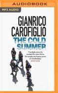 Cold Summer The di GIANRICO CAROFIGLIO edito da Brilliance Audio