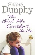 The Girl Who Couldn't Smile di Shane Dunphy edito da Little, Brown Book Group