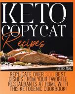 KETO COPYCAT RECIPES di Jessica Meal edito da Charlie Creative Lab Ltd.