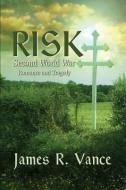 Risk di James R. Vance edito da REALTIME PUB