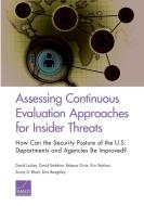 Assessing Continuous Evaluation Approaches for Insider Threats di David Luckey edito da RAND