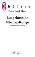 Les princes de Mbanza-Kongo di Patrice Joseph Lhoni edito da Books on Demand