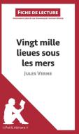 Ebook Vingt-mille lieues sous les mers de Jules Verne (Fiche de lecture) di lePetitLitteraire, Dominique Coutant-Defer edito da lePetitLitteraire.fr
