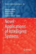 Novel Applications of Intelligent Systems edito da Springer International Publishing