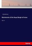 Muniments of the Royal Burgh of Irvine di Anonymous edito da hansebooks