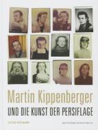 Martin Kippenberger und die Kunst der Persiflage di Stefan Hartmann edito da Deutscher Kunstverlag