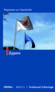 Zypern di Stefan Maximilian Brenner, Erwin A. Schmidl edito da Schoeningh Ferdinand GmbH