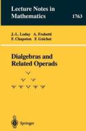 Dialgebras and Related Operads di F. Chapoton, A. Frabetti, F. Goichot, J. -L. Loday edito da Springer Berlin Heidelberg